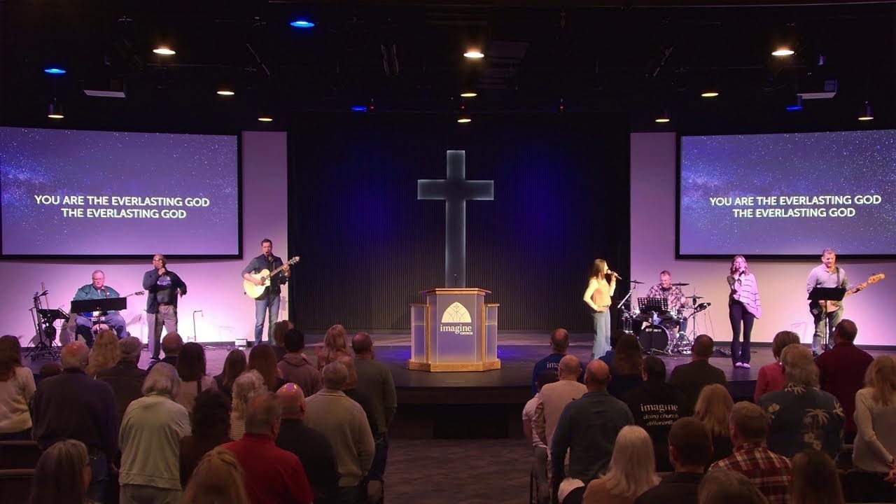 Imagine Church Worship Service: January 26, 2025